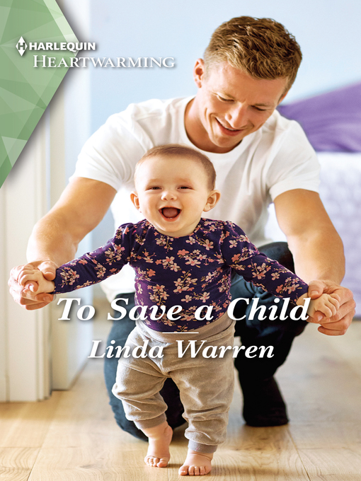 Title details for To Save a Child by Linda Warren - Available